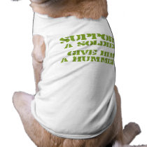 Support a Soldier - Give him a hummer Pet Tshirt