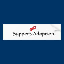 Support Adoption Bumper Sticker bumper stickers