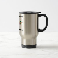 Support Anthropological Genetics About Our Genes 15 Oz Stainless Steel Travel Mug
