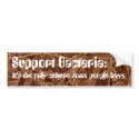 Support Bacteria bumper stickers by SarcasticDesigns Support Bacteria bumper stickers