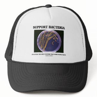 Support Bacteria Often Only Culture Some People hat