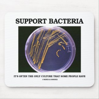 Support Bacteria Often Only Culture Some People Mousepads