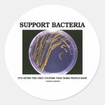 Support Bacteria Often Only Culture Some People Round Sticker