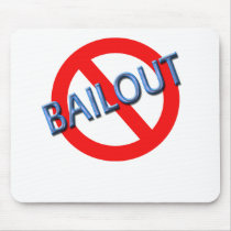 Support Barack Obama, Against Bailout mousepads