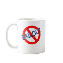 Support Barack Obama, Against Bailout mugs