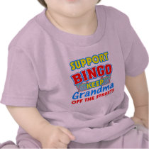 Support Bingo Grandma t-shirts
