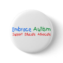 Support Educate Advocate Pinback Button