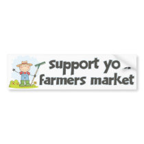 Support Farmers Market 1 Bumper Stickers