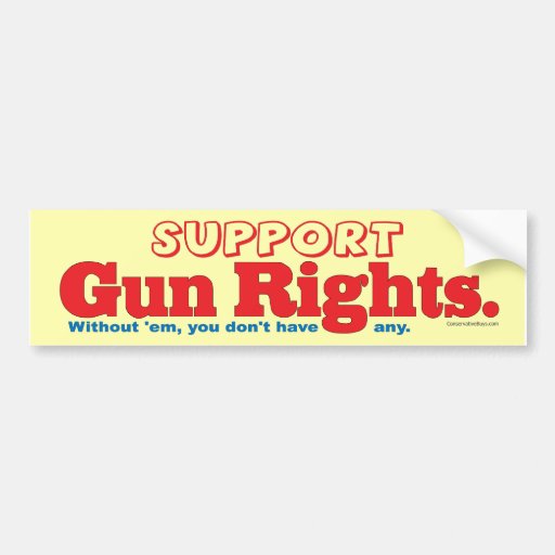 Support Gun Rights Bumper Sticker