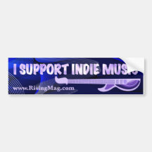 Support Indie Music bumpersticker Bumper Sticker