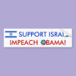 Support Israel! Impeach Obama! bumper sticker