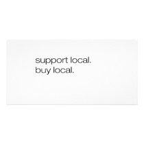 Support Local Buy Local photo cards by oakley56fila Support Local Buy Local photo cards
