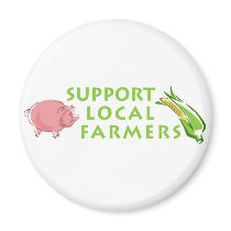 Support Local Farmers magnets