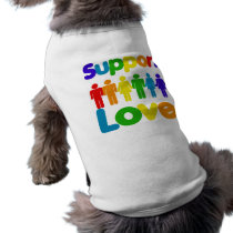 Support Love pet clothing by BoogieMonst Support Love pet clothing