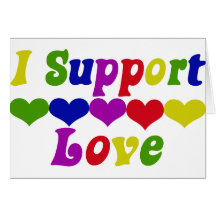 Support Love Greeting Cards