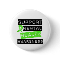 Support Mental Health Awareness Pinback Buttons