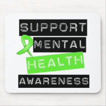 Support Mental Health Awareness Mousepad