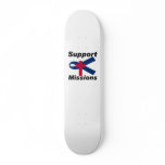 Support Missions Board Skate Board