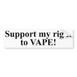 Support my Right to Vape! Bumper Sticker