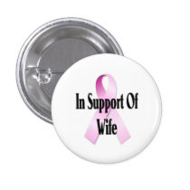 Support Of Wife Breast Cancer Button buttons