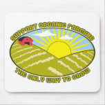 Support Organic Farming Mouse Pad