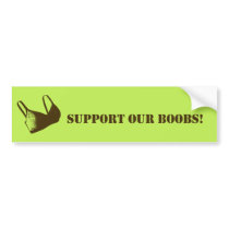 Support Our Boobs bumper stickers