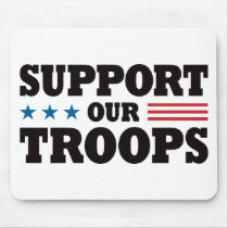 Support Our Troops - Black mousepads by visualnewbie Support Our Troops - Black mousepads