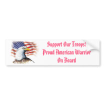 Support Our Troops Proud American Warrior On Board bumper stickers