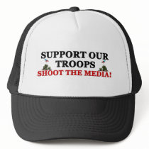 Support Our Troops: Shoot The Media! Hats