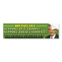 Support Our Troops? Support Their Candidate! Bumper Stickers