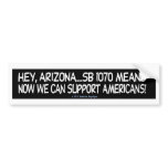SUPPORT/PLAN AHEAD/MORE BENEFITS bumper stickers