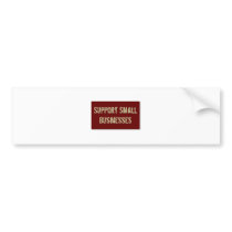 Support Small Business Bumper Sticker
