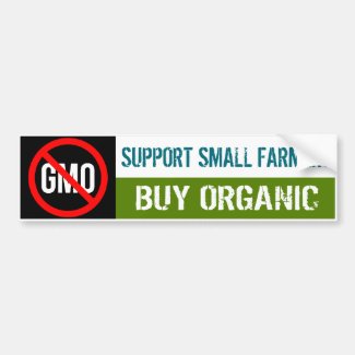Support Small Farmers - Buy Organic bumper sticker