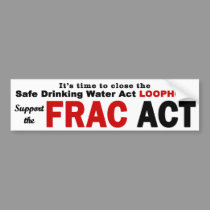 Support the FRAC Act - Bumper Sticker bumper stickers