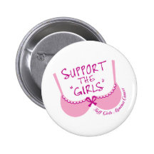 Support The Girls Button