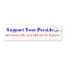 Support the Prez! Bumper Stickers