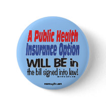 Support the Public Option! buttons by affirmationshirts Support the Public Option! buttons