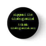 support the underground pins