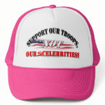 SUPPORT TROOPS NOT CELEBRITIES HATS