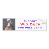 Support Wig Duck Bumper Stickers
