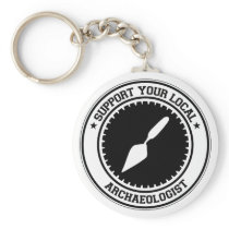 Support Your Local Archaeologist Key Chains