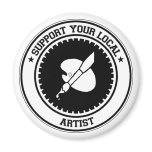 Support Your Local Artist Fridge Magnet