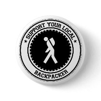 Support Your Local Backpacker Pinback Button