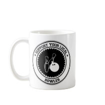 Support Your Local Bowler Mug