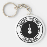 Support Your Local Cello Player Keychain