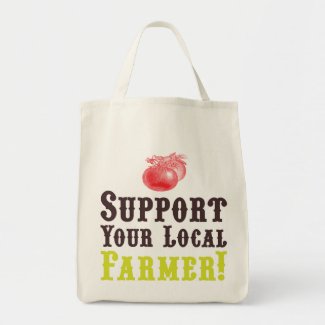 Support Your Local Farmer! Organic Tote bag