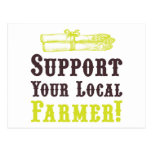 Support Your Local Farmer! Postcard postcards