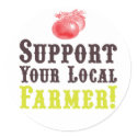 Support Your Local Farmer! Stickers