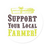 Support Your Local Farmer! Stickers stickers