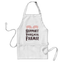 Support Your Local Farms! Apron by ericar70 Support Your Local Farms! Apron